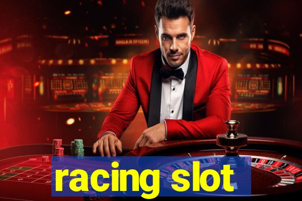 racing slot