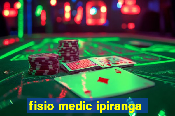 fisio medic ipiranga