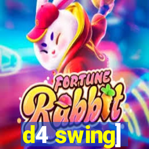 d4 swing]