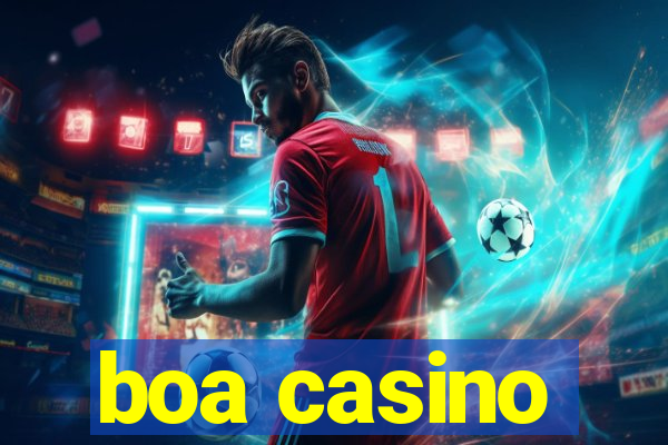 boa casino