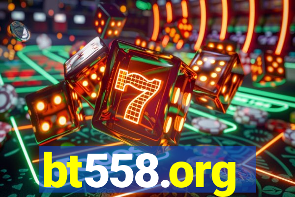 bt558.org