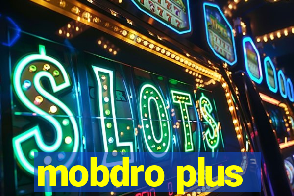 mobdro plus