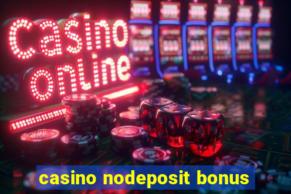 casino nodeposit bonus