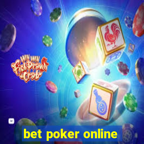 bet poker online