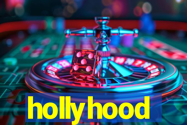 hollyhood