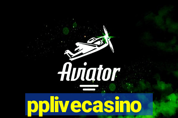 pplivecasino