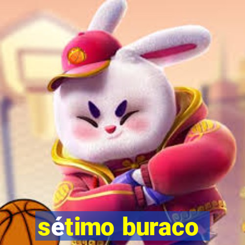 sétimo buraco