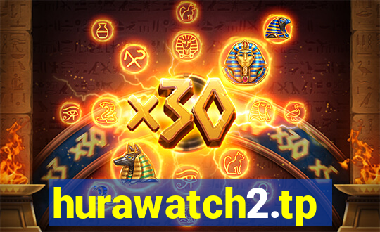 hurawatch2.tp