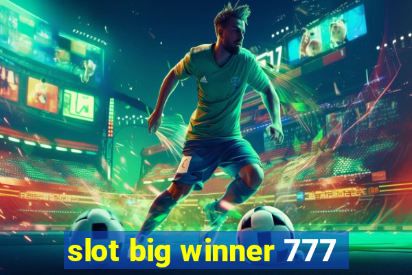 slot big winner 777