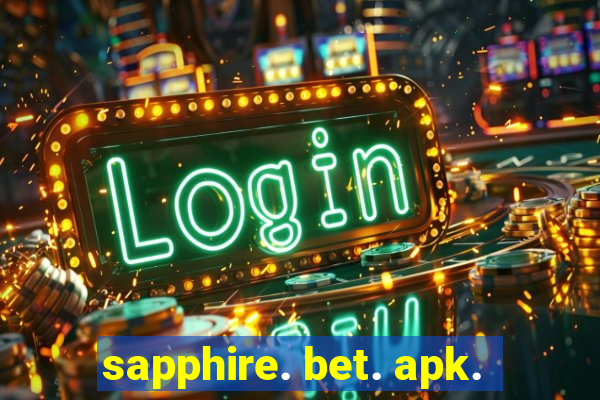 sapphire. bet. apk.