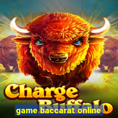 game baccarat online