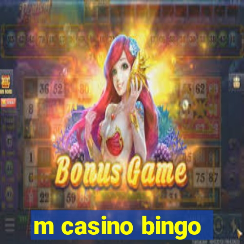 m casino bingo