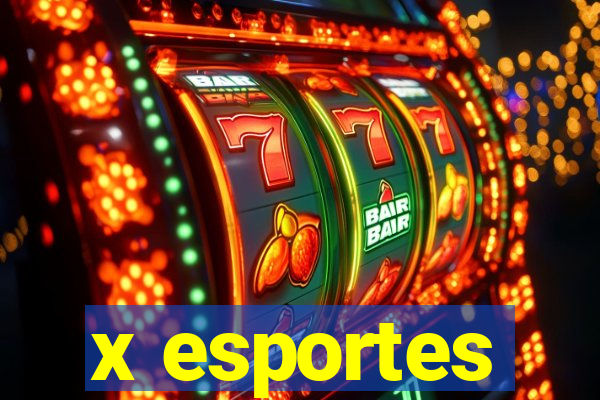 x esportes