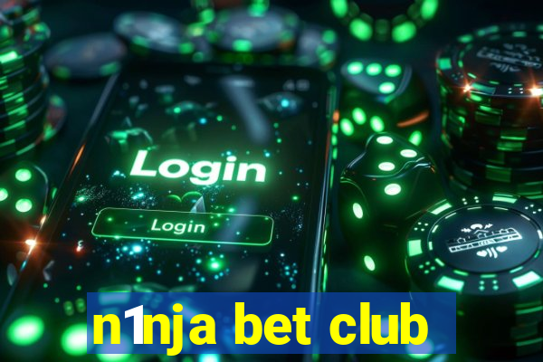 n1nja bet club