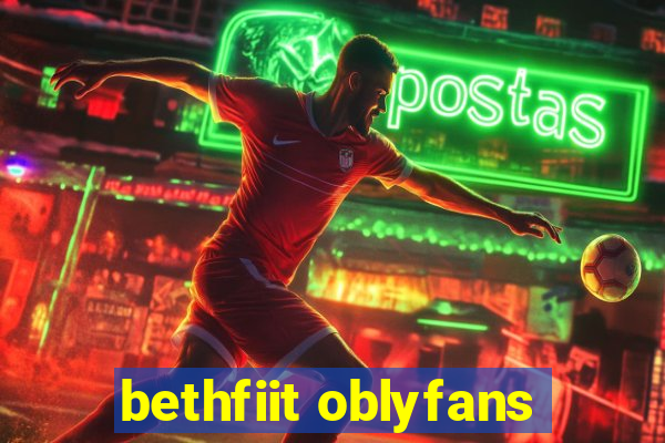 bethfiit oblyfans