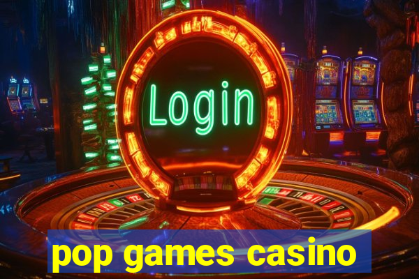 pop games casino