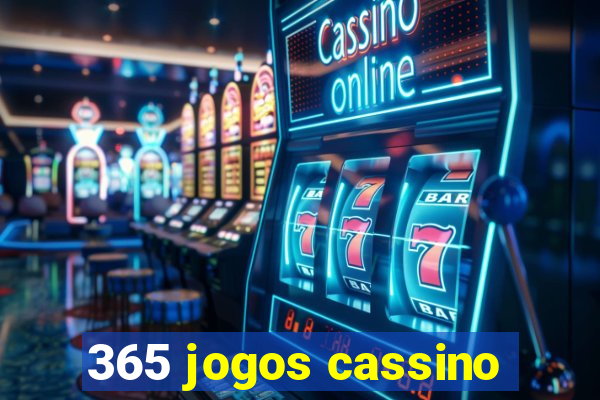 365 jogos cassino