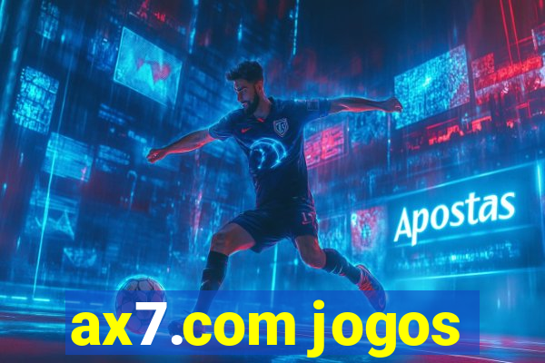 ax7.com jogos