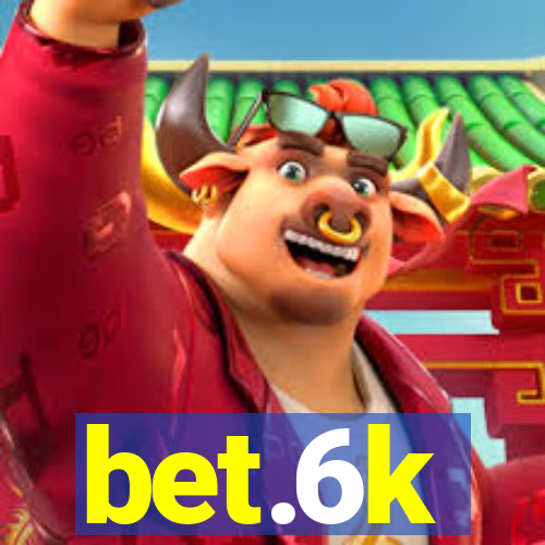 bet.6k