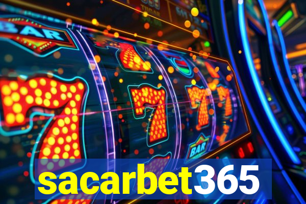 sacarbet365