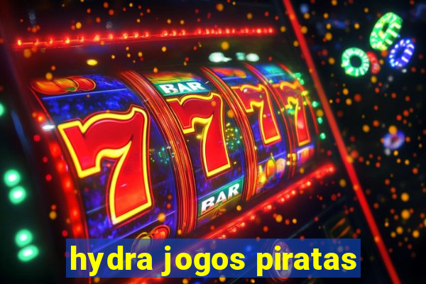 hydra jogos piratas