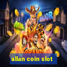 allan coin slot