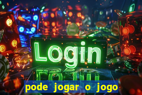 pode jogar o jogo do tigrinho