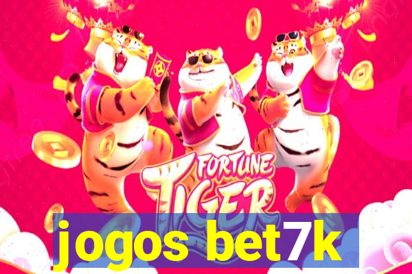 jogos bet7k