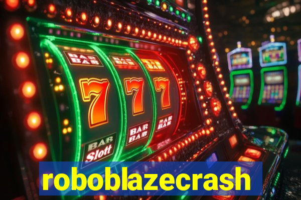 roboblazecrash