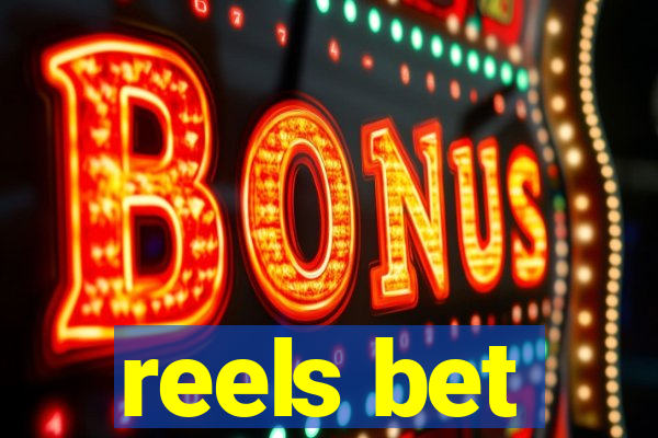 reels bet