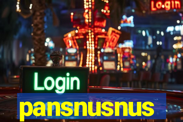 pansnusnus