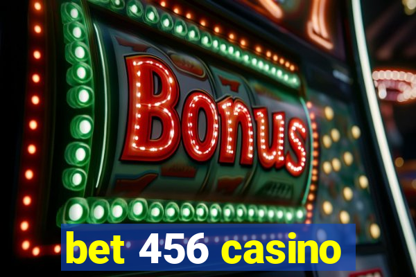 bet 456 casino