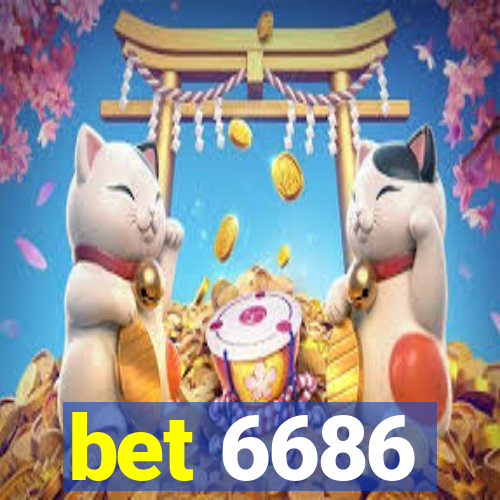 bet 6686