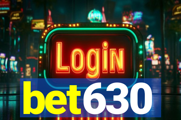 bet630