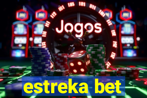 estreka bet