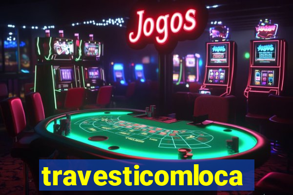 travesticomlocal