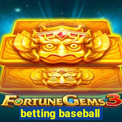 betting baseball