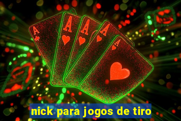 nick para jogos de tiro