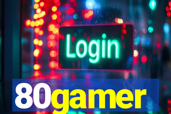 80gamer