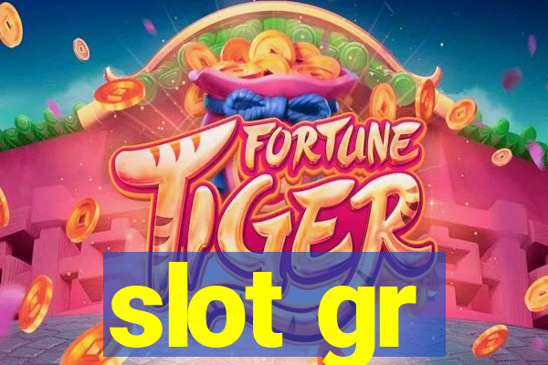 slot gr