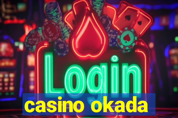 casino okada