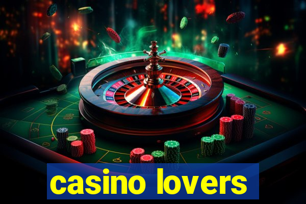 casino lovers