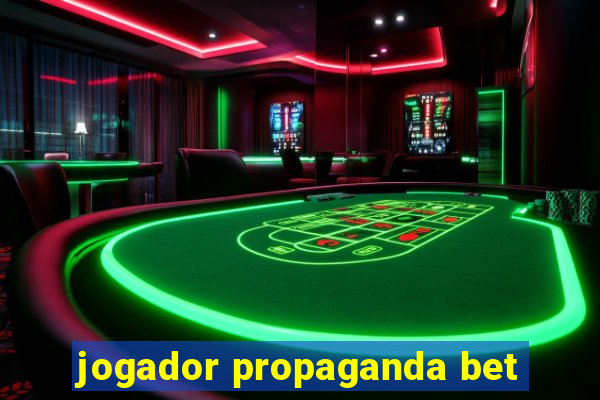 jogador propaganda bet