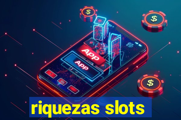 riquezas slots