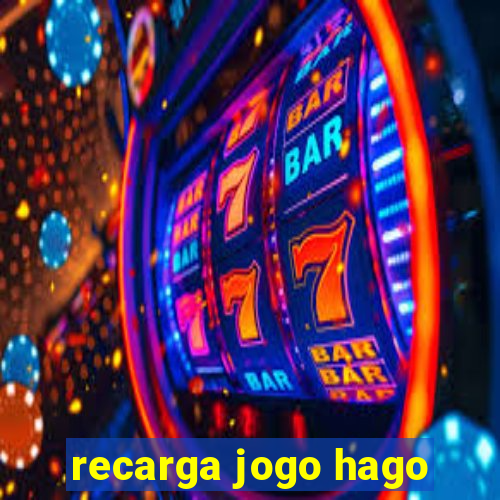 recarga jogo hago