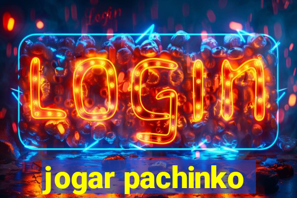 jogar pachinko