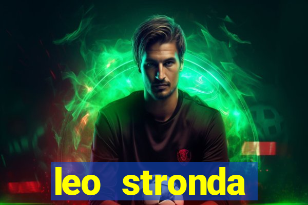 leo stronda terminou com greicy santos