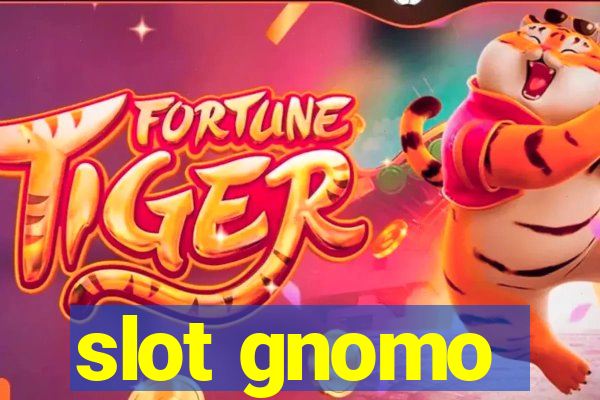 slot gnomo