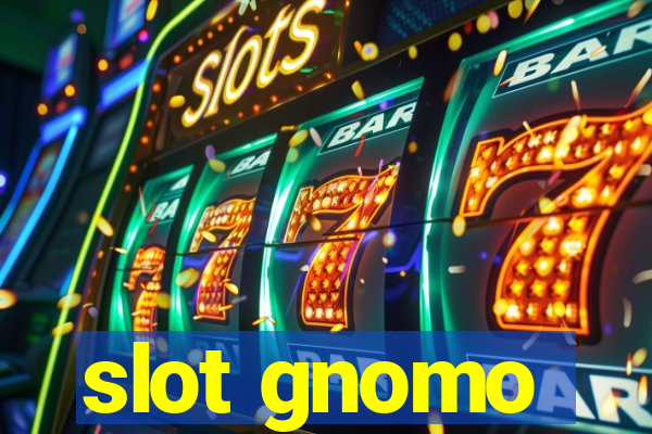 slot gnomo