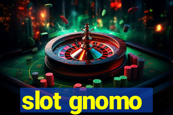 slot gnomo